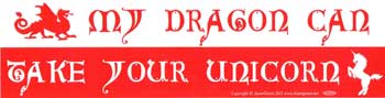 "My Dragon Can Take Your Unicorn" Bumper Sticker