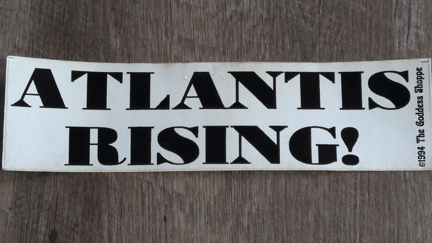 Atlantis Rising Bumper Sticker