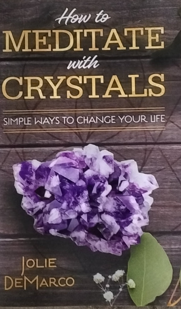 How to Meditate with Crystals/ Simple ways to change your life