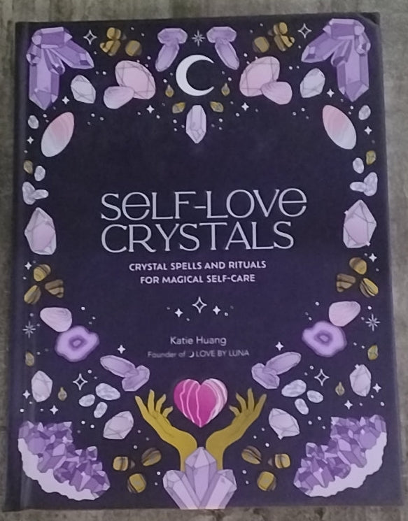 Self-Love Crystals/ Crystal Spells and Rituals for Magical Self-Care