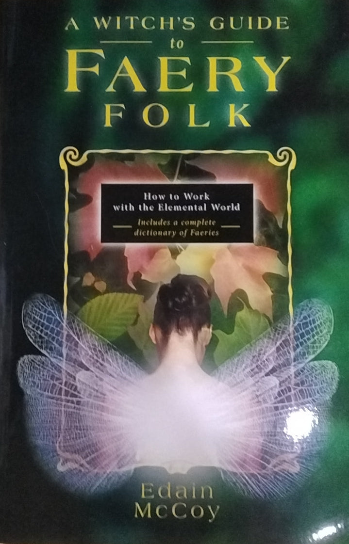 A Witch's Guide to Faery Folk
