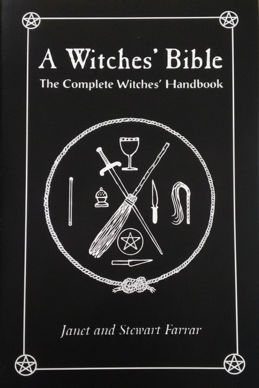 A Witch's Bible/ The Complete Witches' Handbook
