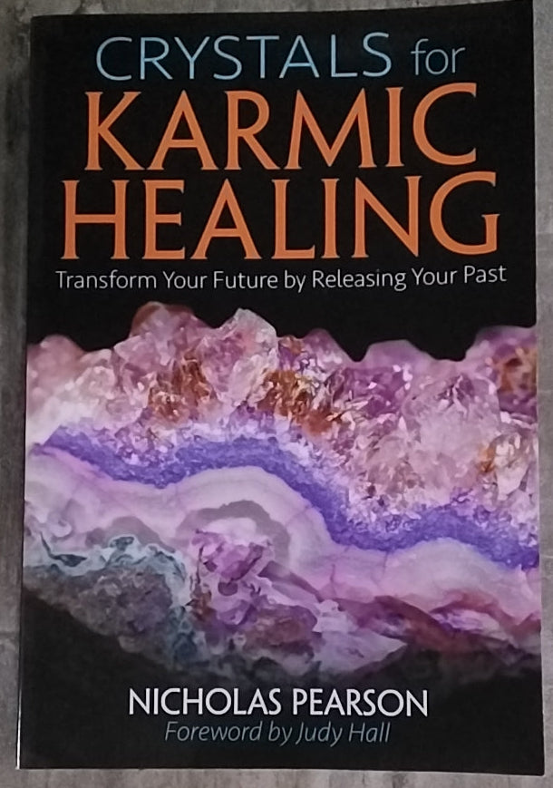 Crystals for Karmic Healing/ Transform your Future by releasing your Past