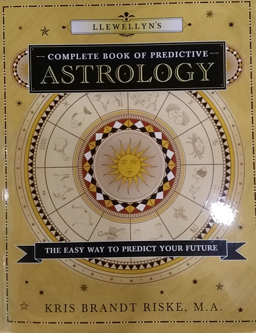 Llewellyn's Complete Book of Predictive Astrology