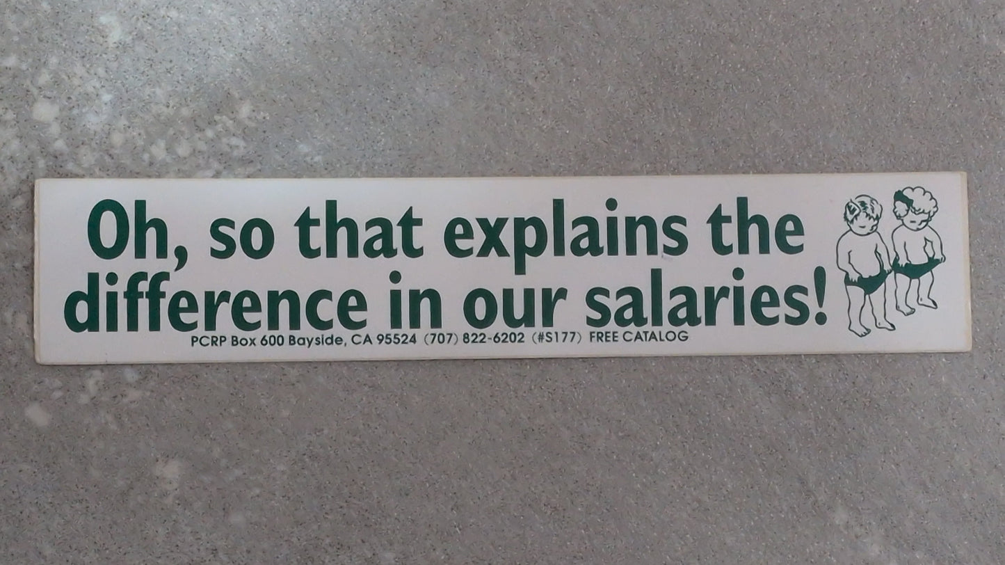 Oh that explains bumper sticker