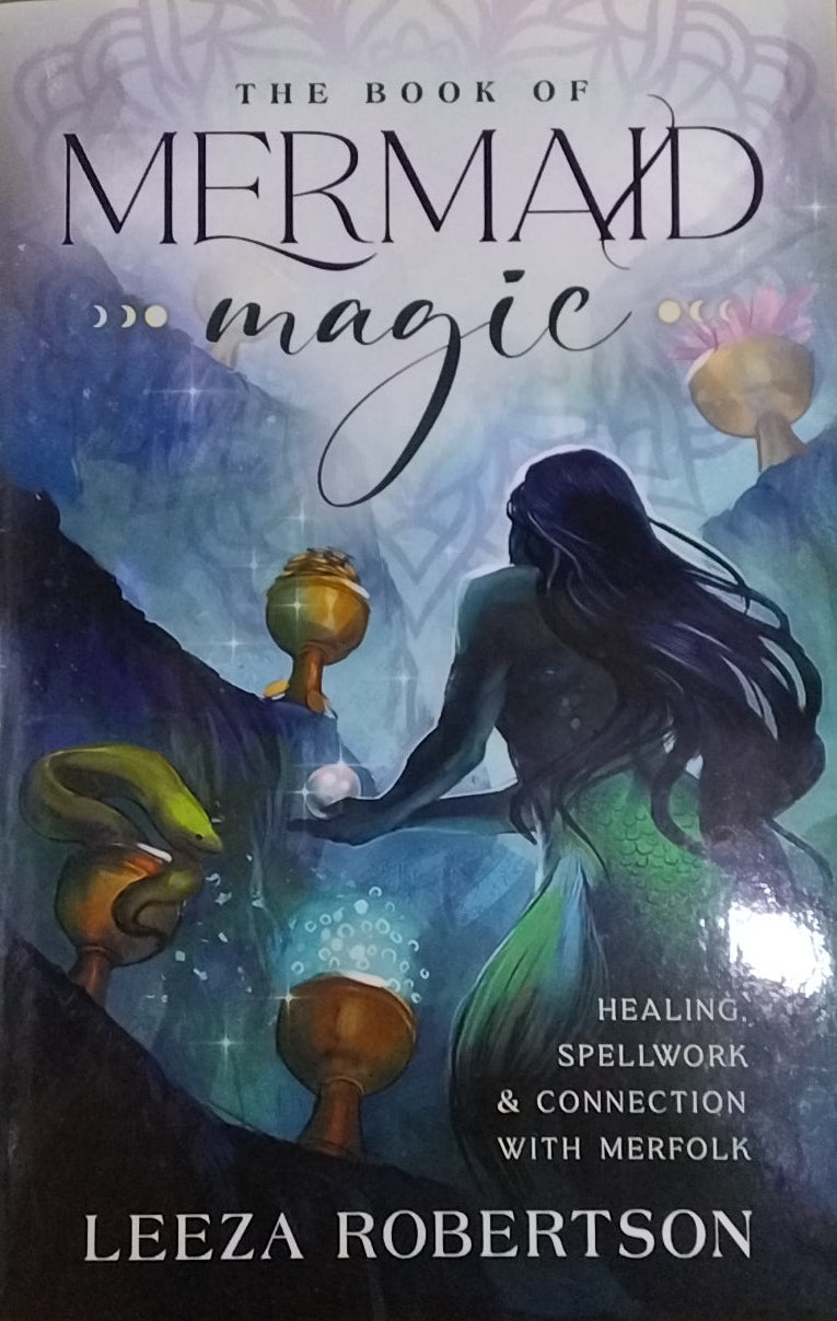 The Book of Mermaid Magic