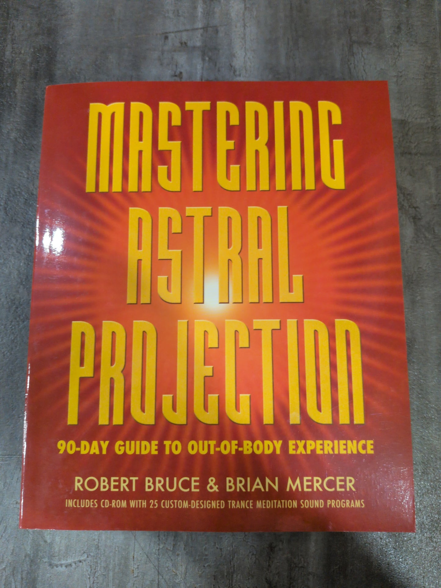Mastering Astral Projection Book