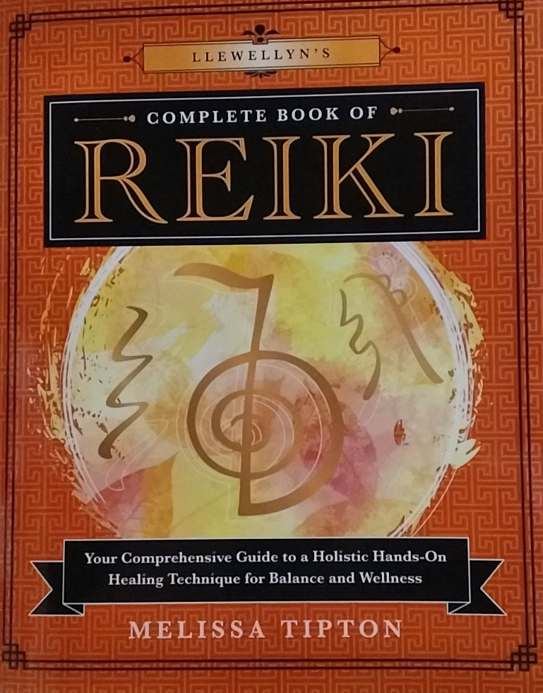 Llewellyn's Complete Book of Reiki