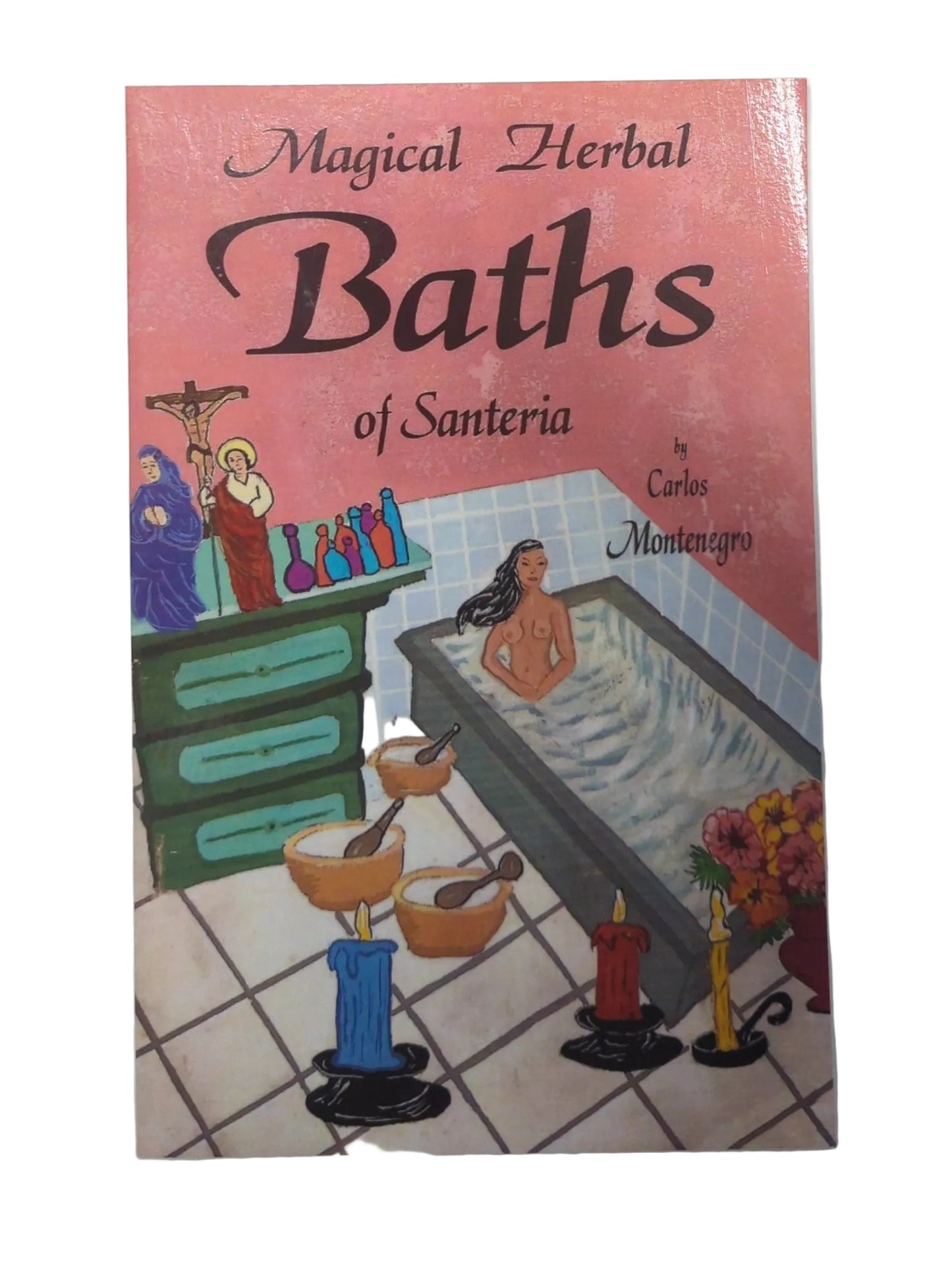 Magical Herbal Baths Of Santeria