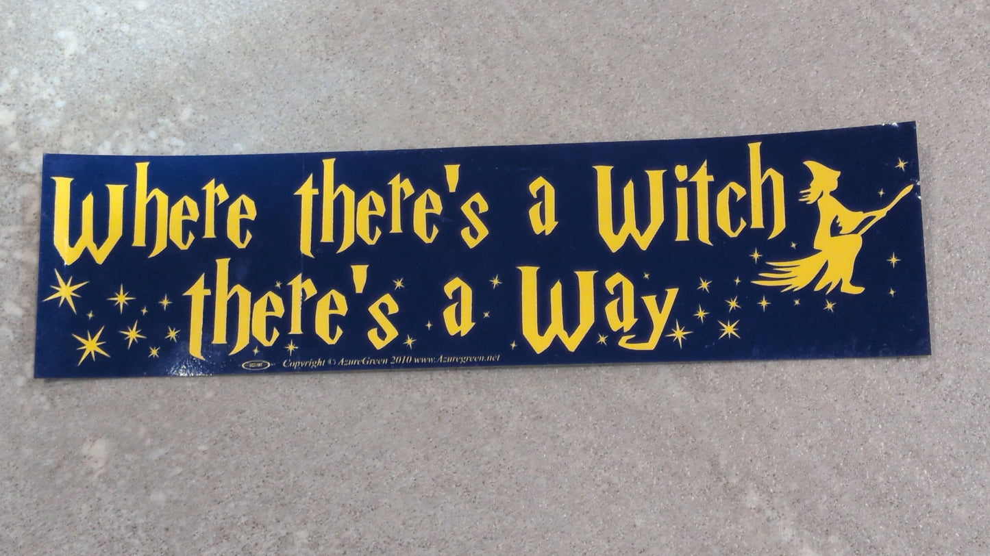 Where there's a witch bumper sticker?