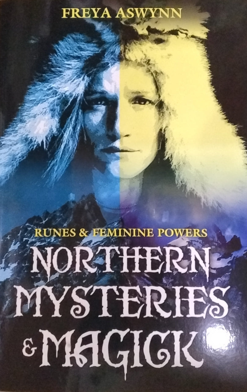 Runes & Feminine Power/ Northern Mysteries & Magick