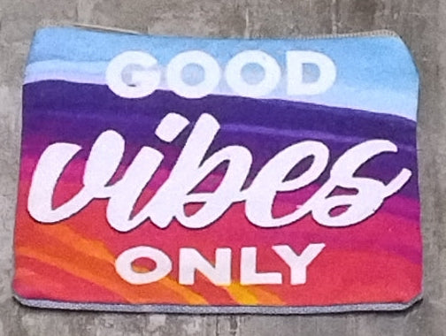 4" x 4.5" Zipper Bag Good Vibes