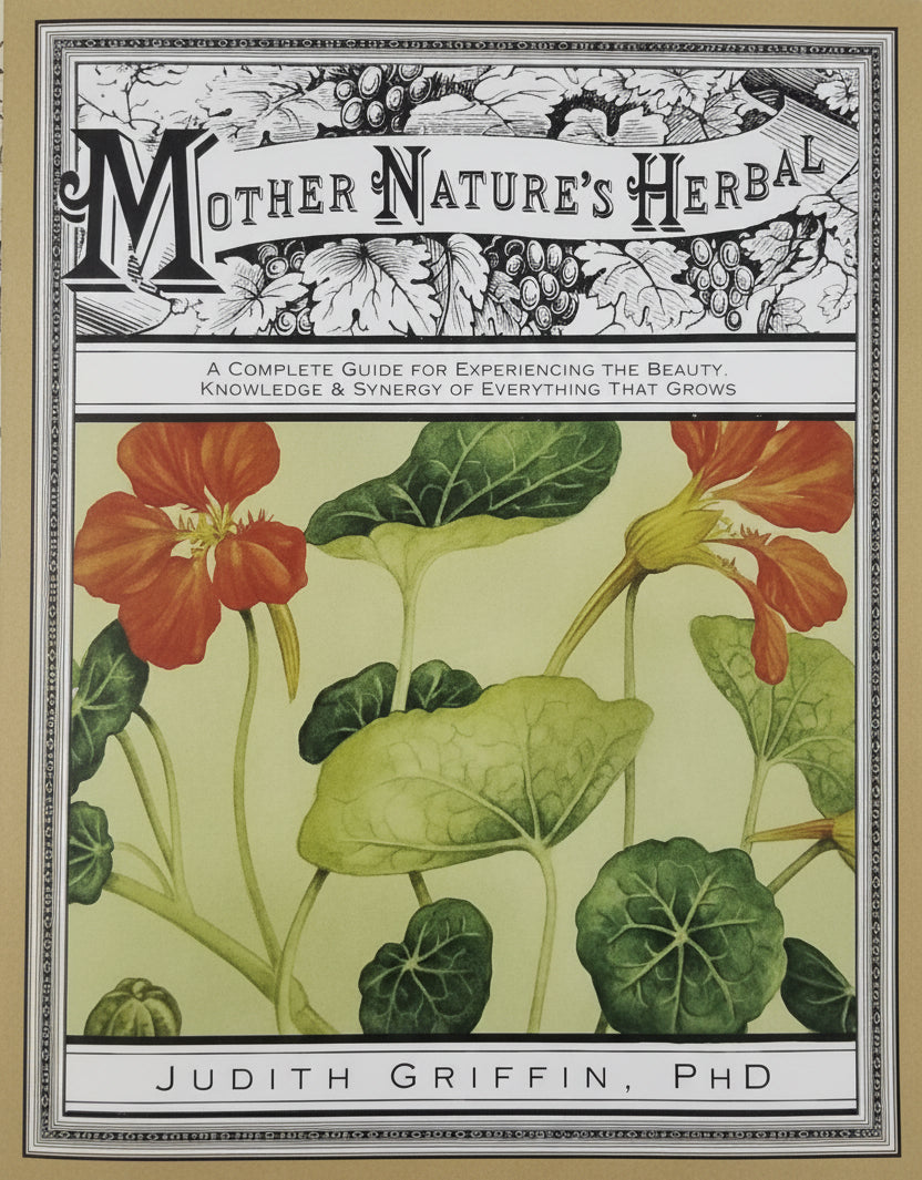 Mother Nature's Herbal/ A Complete Guide