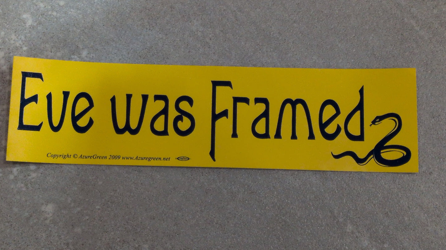 Eve was framed bumper sticker