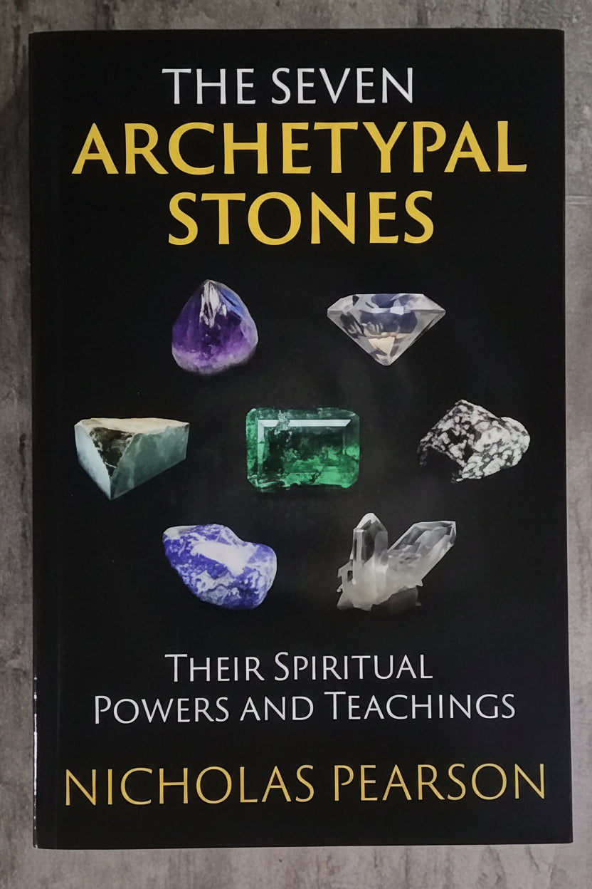 The Seven Archetypal Stones/ Their Spiritual Power and Teachings
