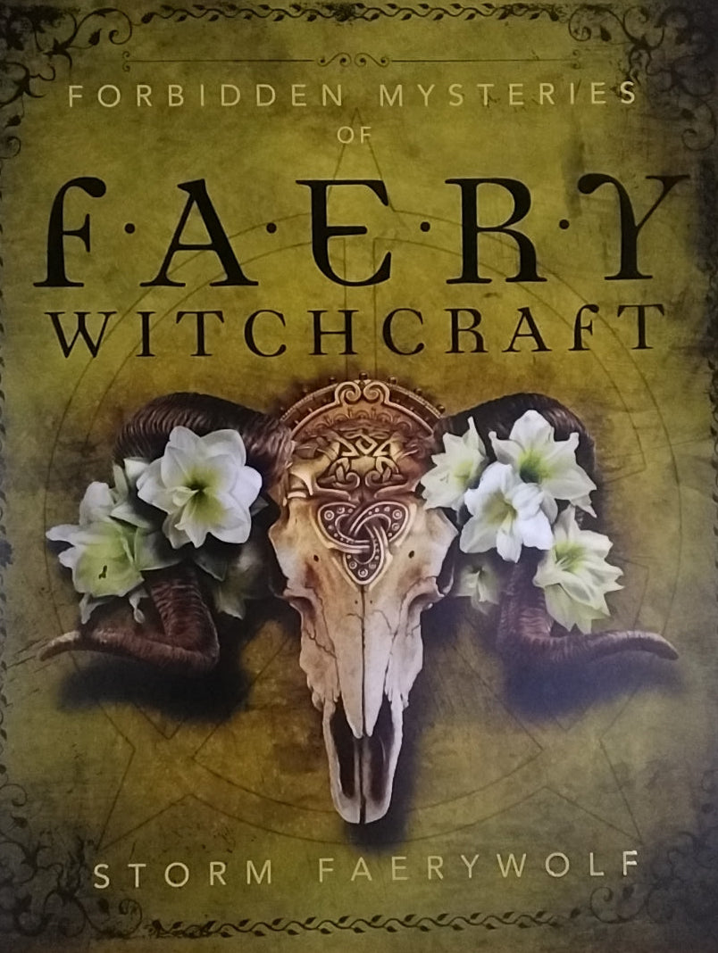 Forbidden Mysteries of Faery Witchcraft
