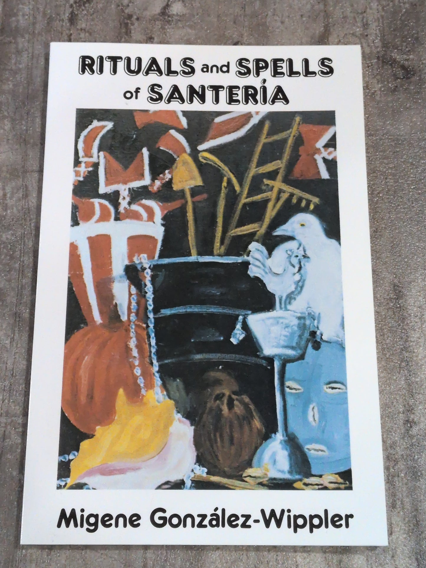 Rituals and Spells of Santeria Book