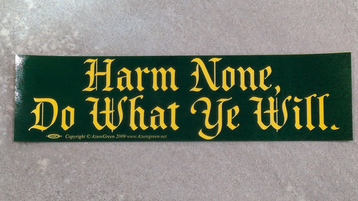 Harm none bumper sticker
