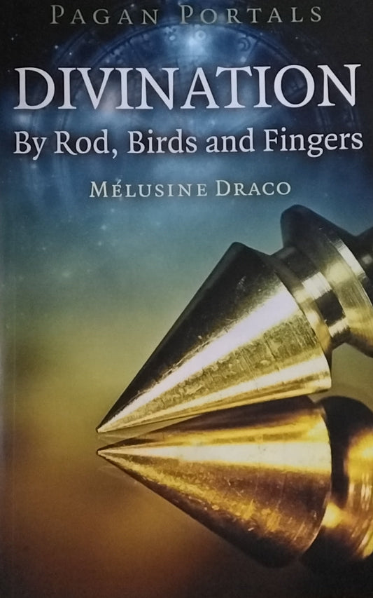 Divination by Rod, Birds and Fingers