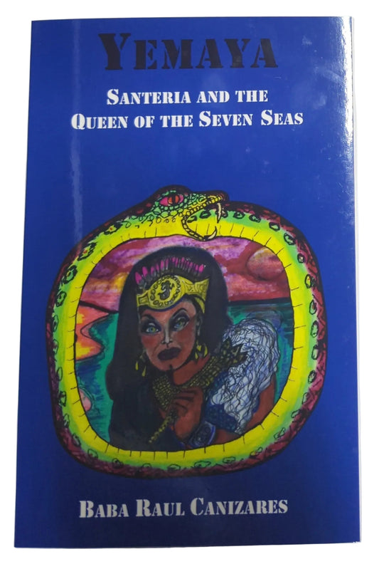 Yemaya Santeria and The Queen of The Seven Seas