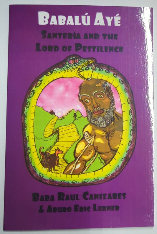 Babalú Ayé Santería and The Lord of Pestilence