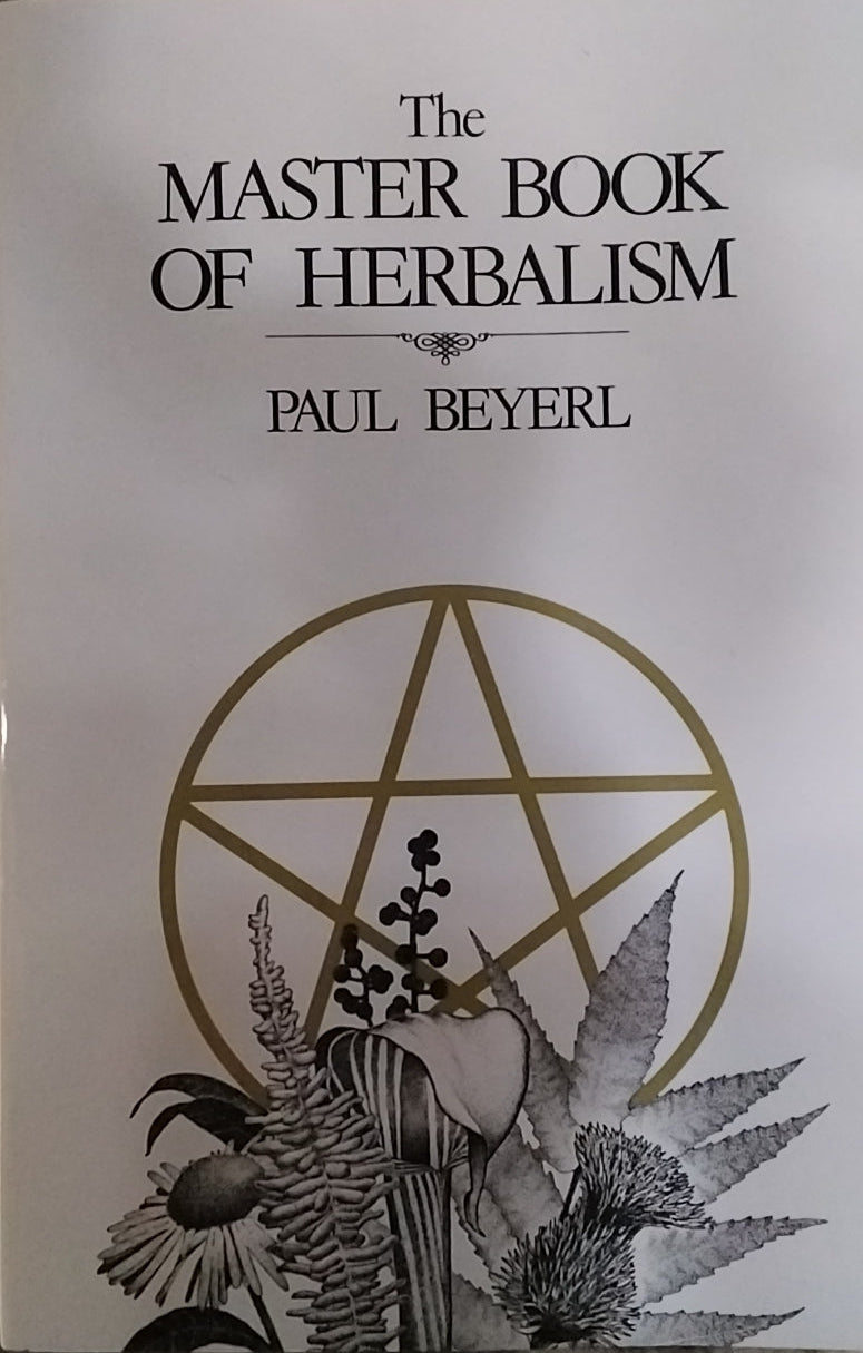 The Master Book of Herbalism