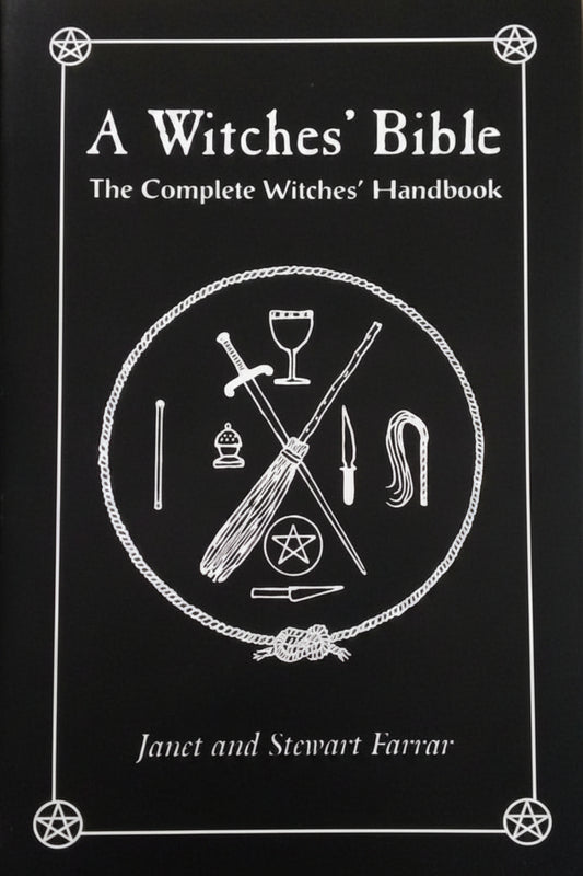 A Witch's Bible/ The Complete Witches' Handbook