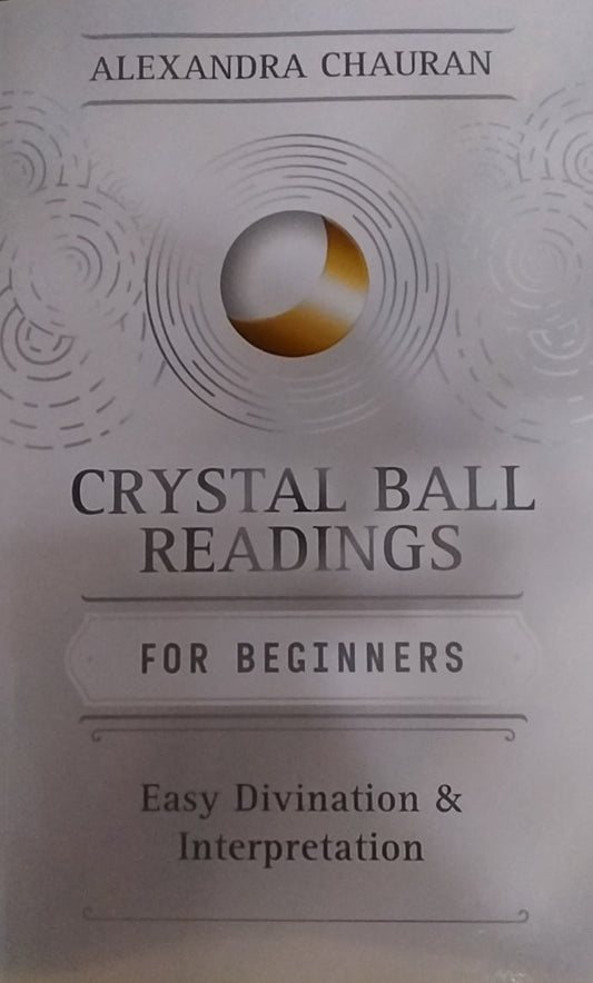 Crystal Ball Readings for Beginners
