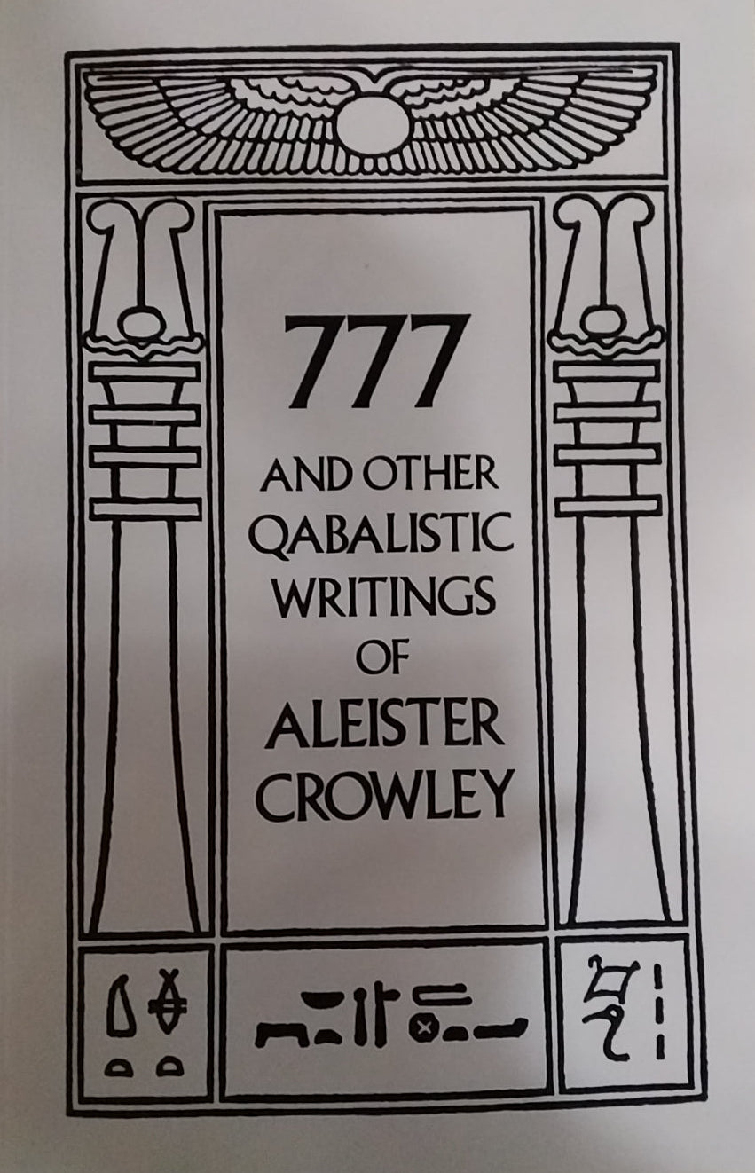 777 And other Qabalistic Writings of Aleister Crowley