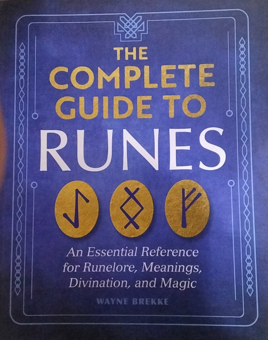 The Complete Guide to Runes