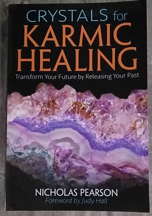Crystals for Karmic Healing/ Transform your Future by releasing your Past