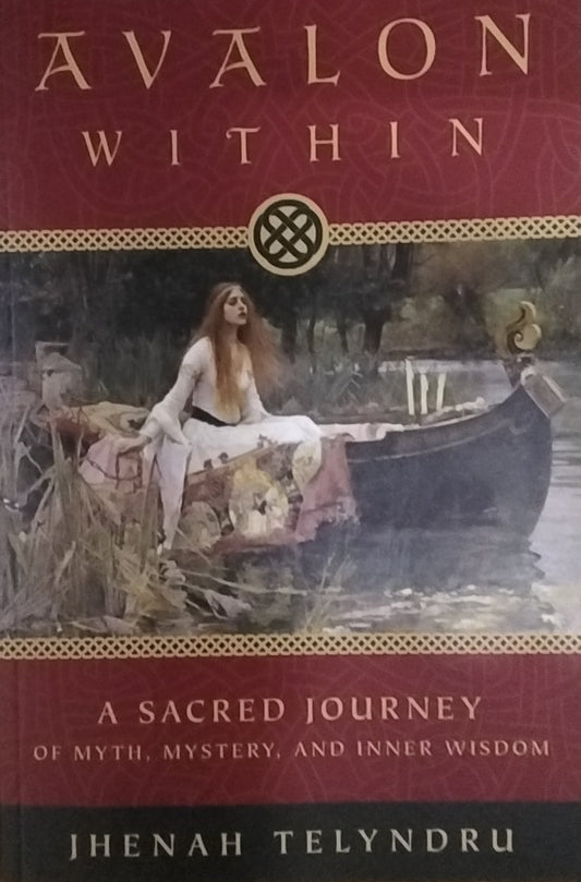 Avalon Within/ A Sacred Journey