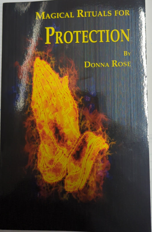 Magical Rituals For Protection