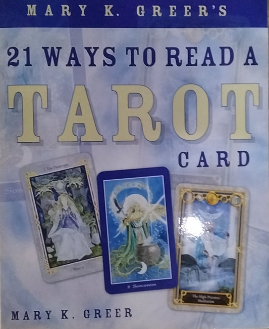 21 ways to read a Tarot Card