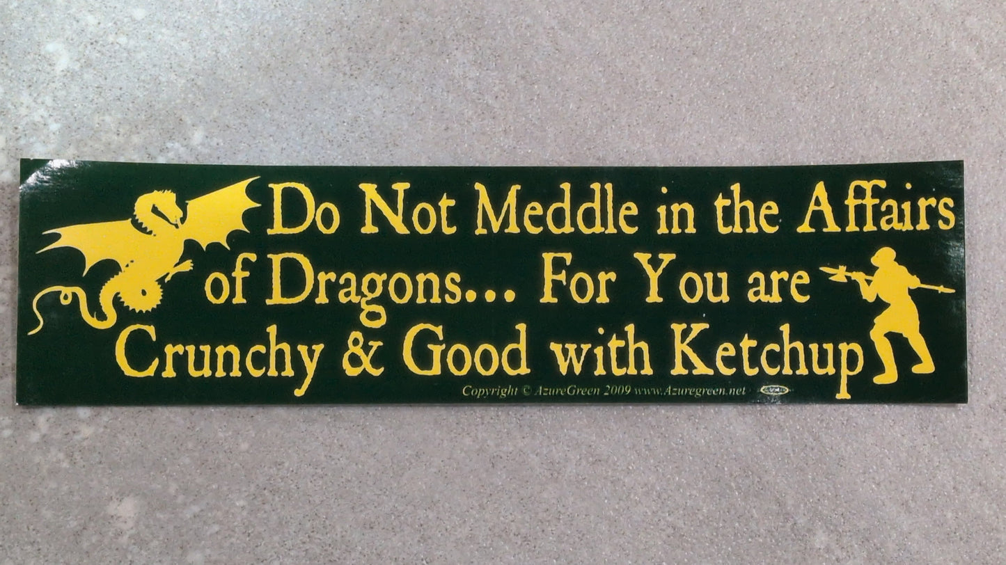 Do not meddle bumper sticker