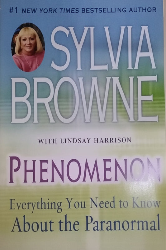 Phenomenon/ Everything you need to know about the Paranormal