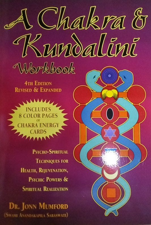 A Chakra & Kundalini Workbook/ 4th Ed.