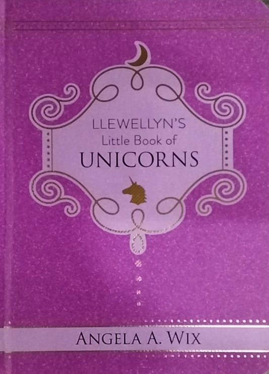 Llewellyn's Little Book of Unicorns