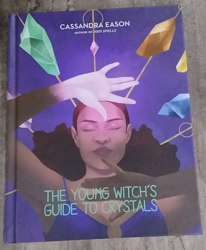 The Young Witch's Guide to Crystals