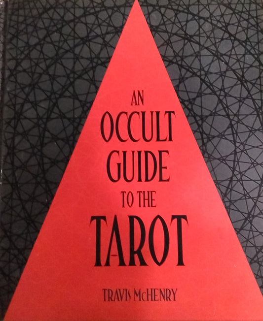 An Occult Guide to the Tarot