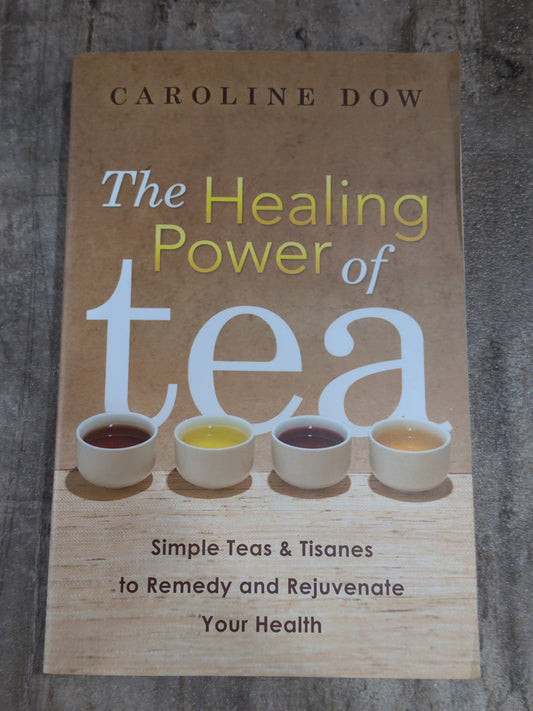 The Healing Power of Tea Book