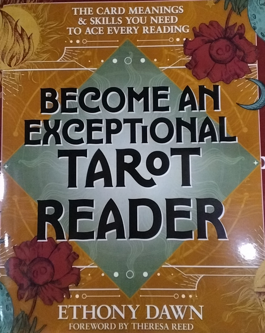 Become an Exceptional Tarot Reader