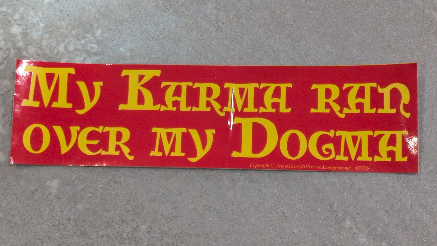 My karma bumper sticker