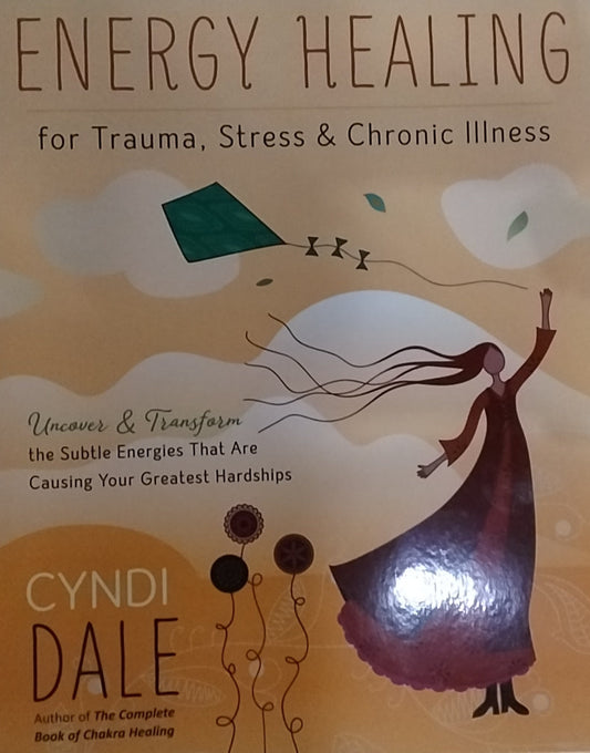 Energy Healing for Trauma, Stress, & Chronic Illness