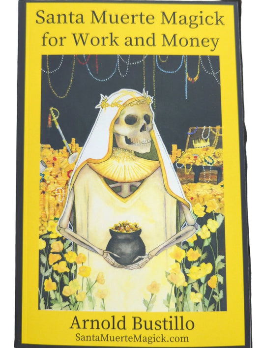 Santa Muerte Magick for Work and Money