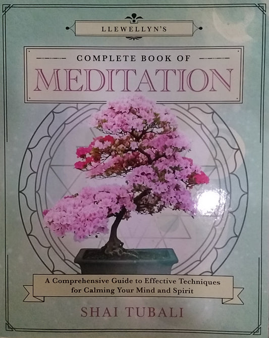 Llewellyn's Complete Book of Meditation
